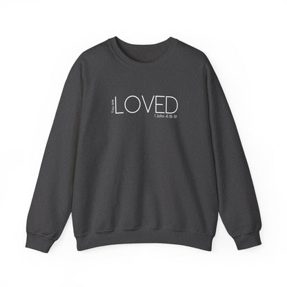 You Are Loved Shirt (1 John 4:18-19)