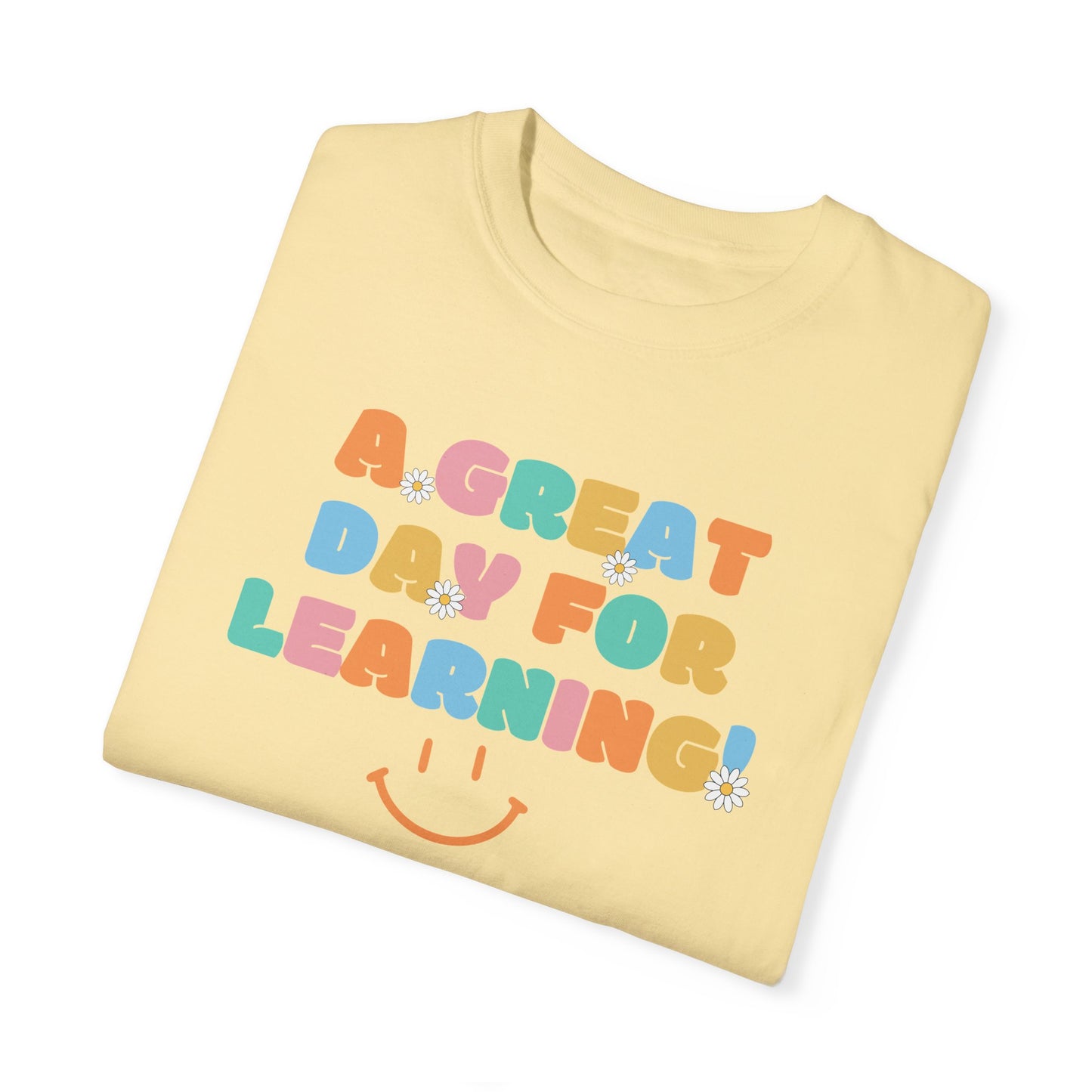 A Great Day For Learning Shirt