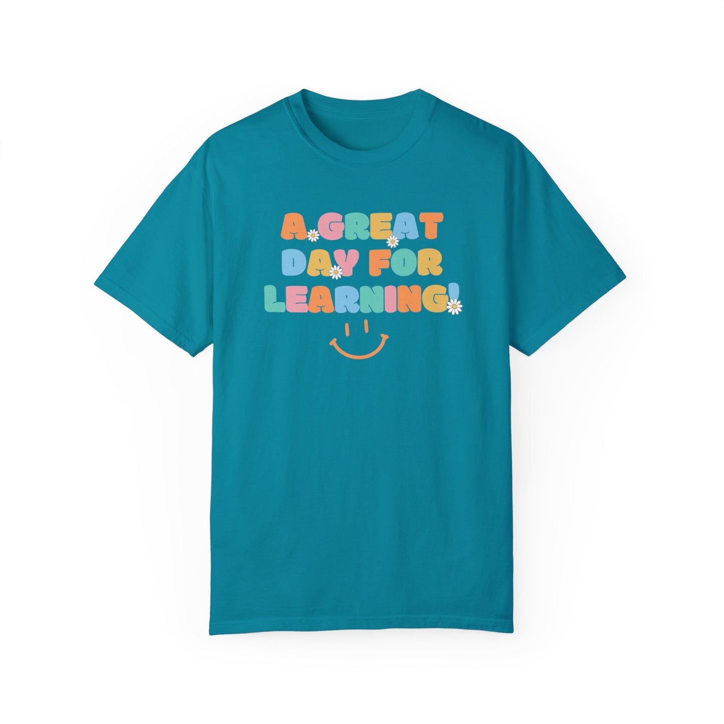 A Great Day For Learning Shirt