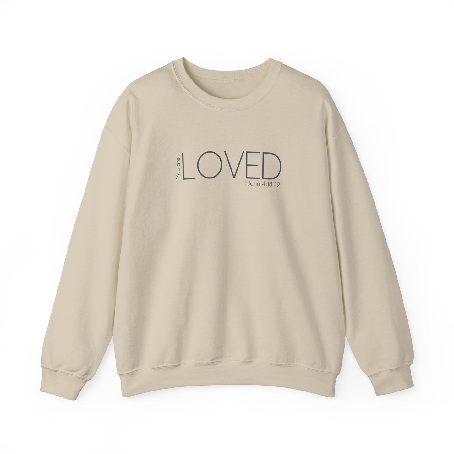 You Are Loved Shirt (1 John 4:18-19)