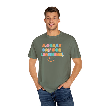 A Great Day For Learning Shirt