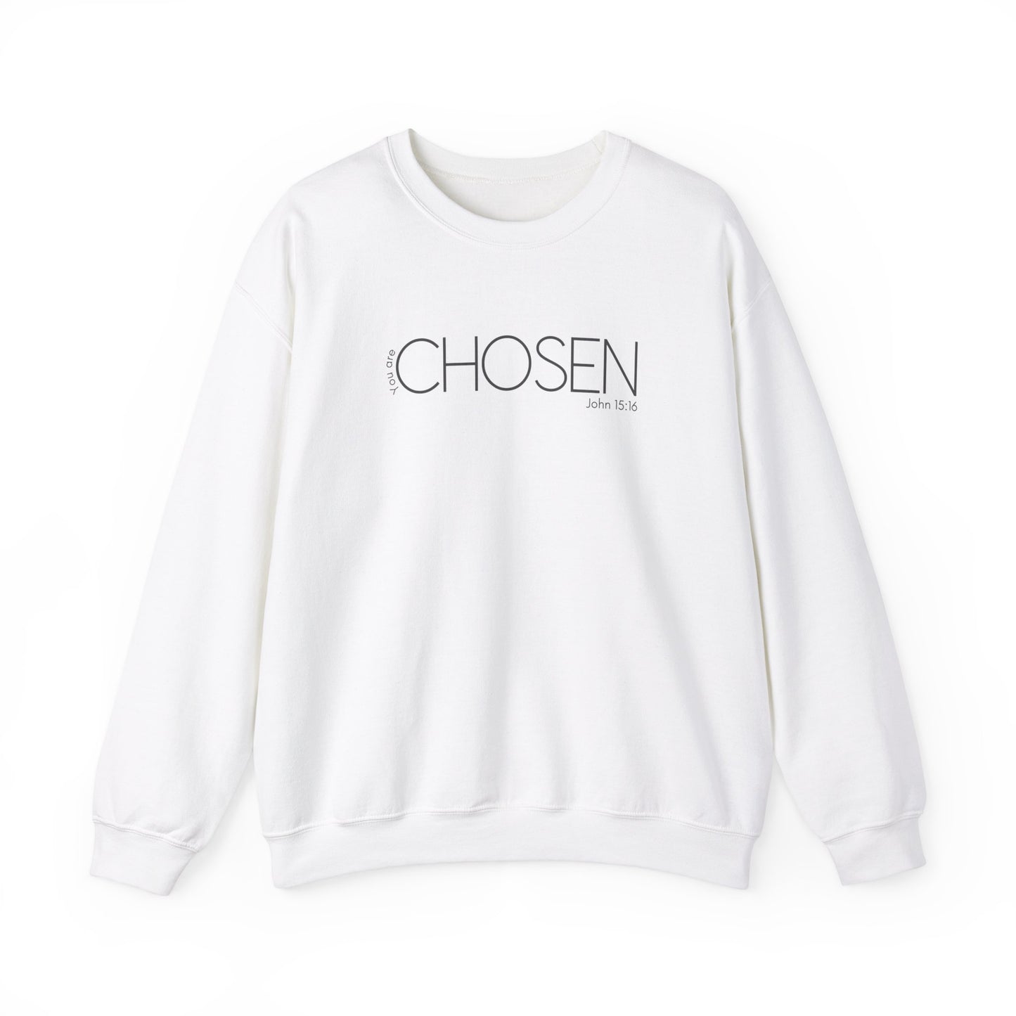 You Are Chosen Shirt (John 15:16)