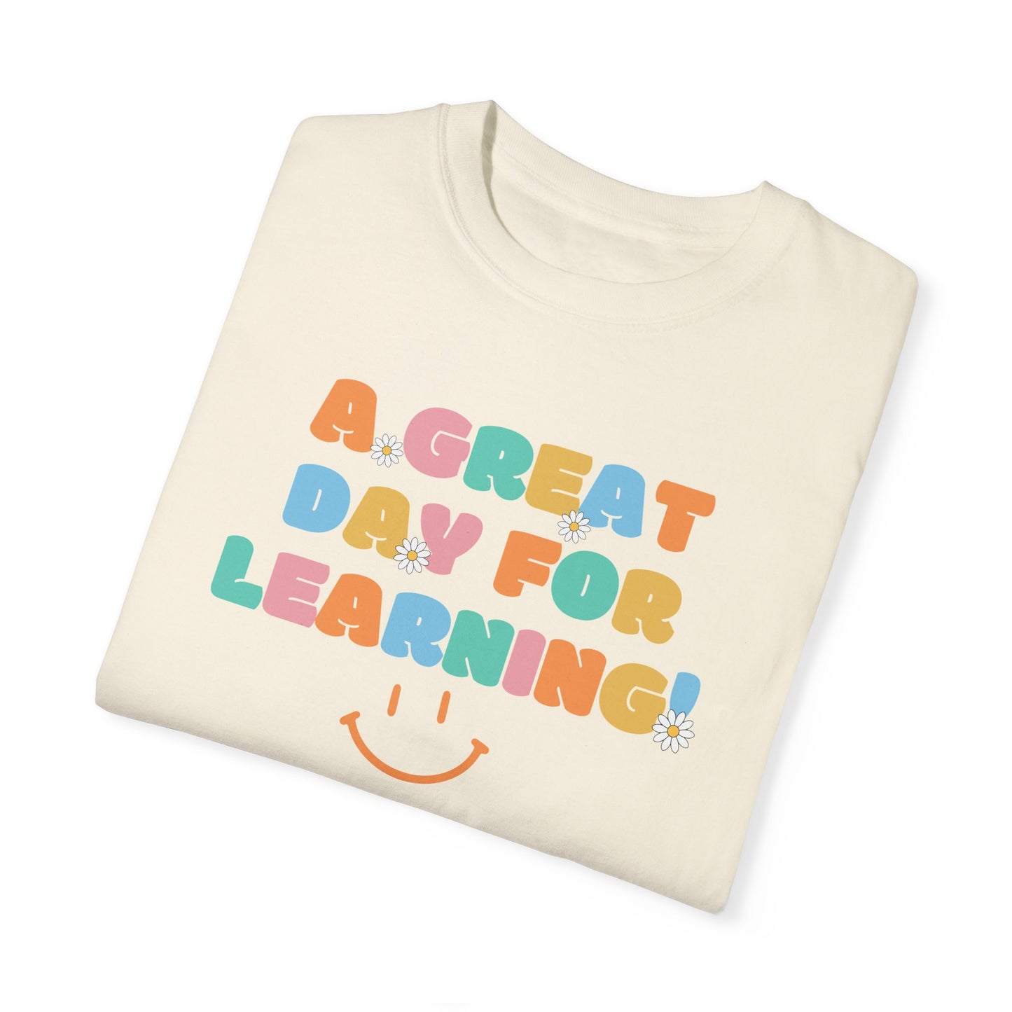 A Great Day For Learning Shirt