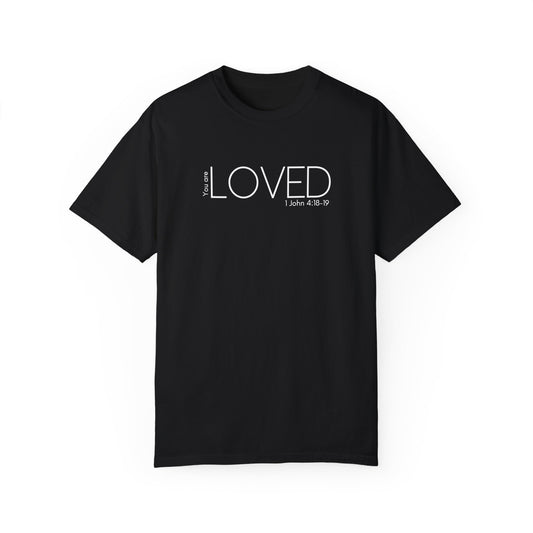 You Are Loved Shirt