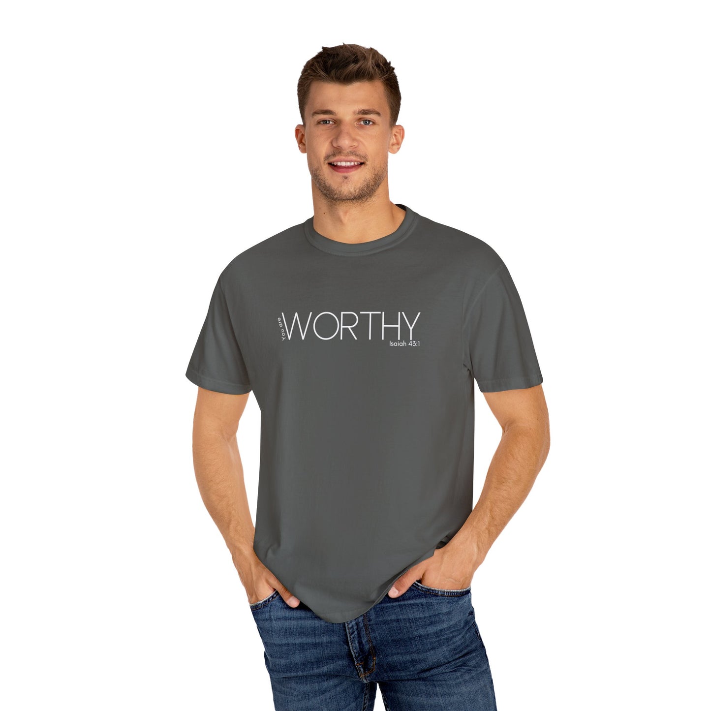 You Are Worthy Shirt