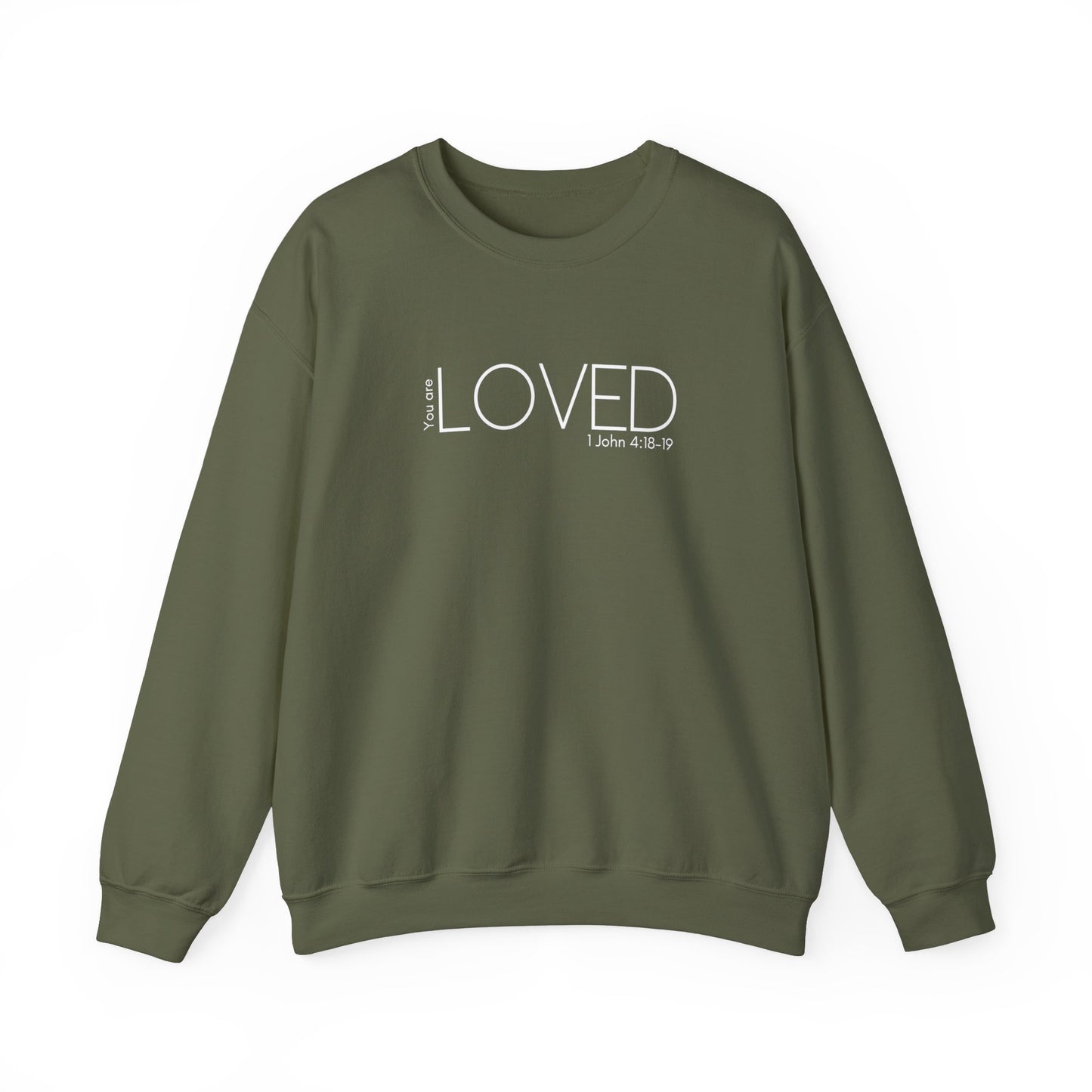 You Are Loved Shirt (1 John 4:18-19)