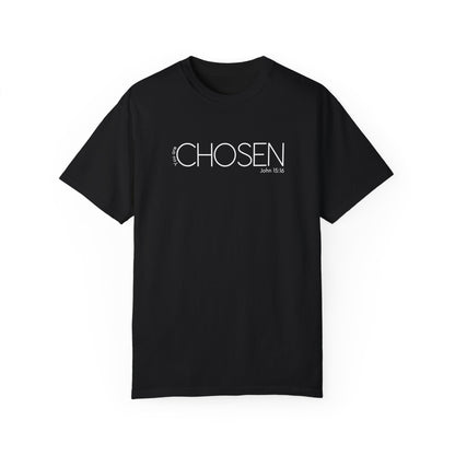 You Are Chosen Shirt