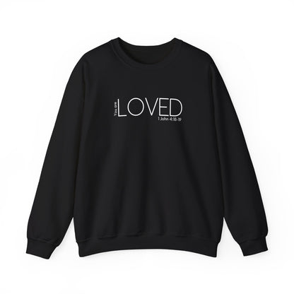 You Are Loved Shirt (1 John 4:18-19)